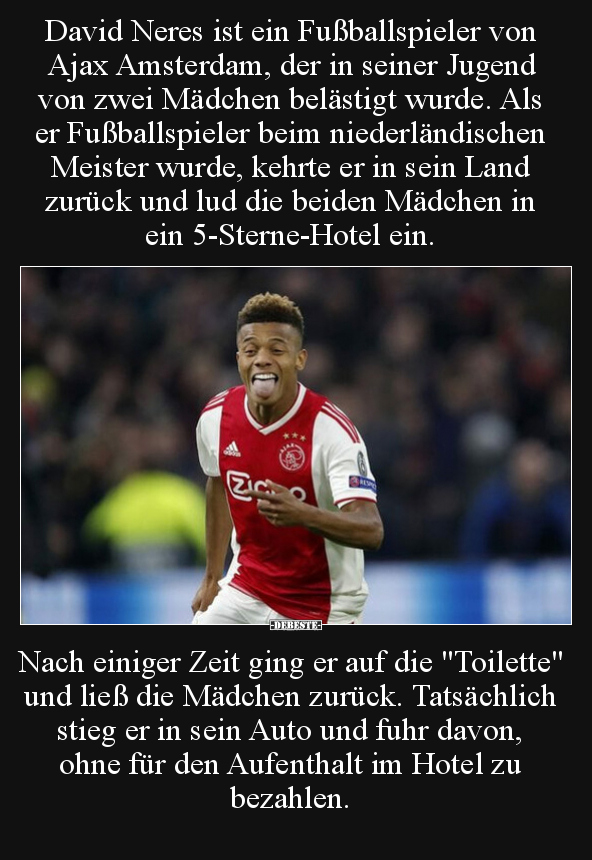 David Neres ist ein Fußballspieler von Ajax Amsterdam, der.. - Lustige Bilder | DEBESTE.de