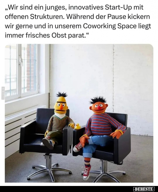 "Wir sind ein junges, innovatives Start-Up.." - Lustige Bilder | DEBESTE.de