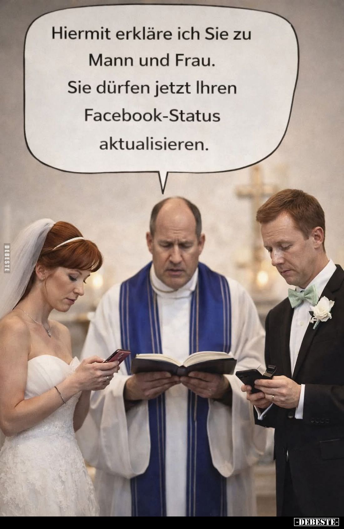 Hiermit erkläre ich Sie zu Mann und Frau. Sie dürfen jetzt.. - Lustige Bilder | DEBESTE.de