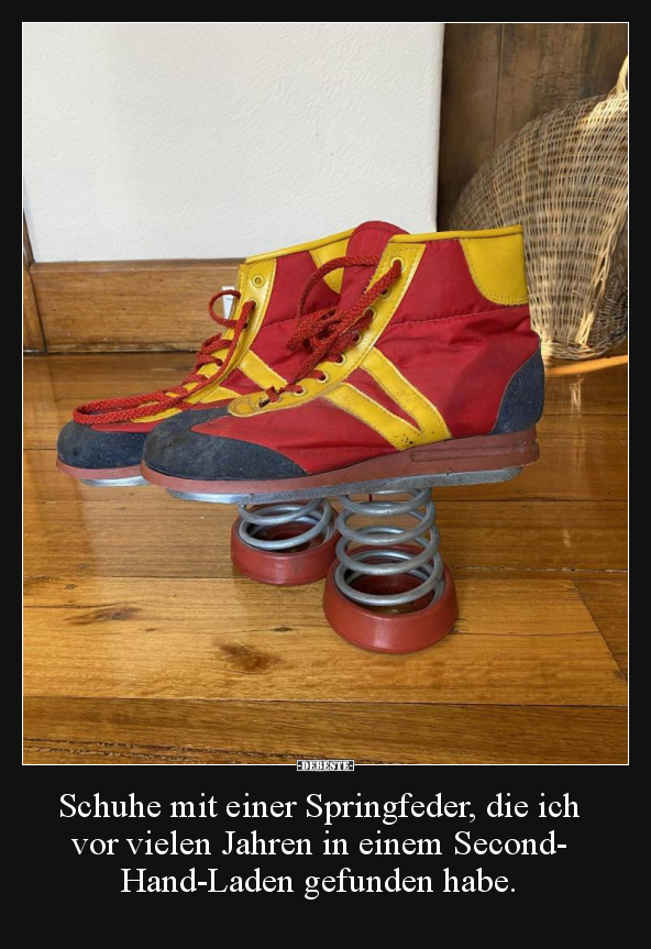 Schuhe mit einer Springfeder, die ich vor vielen Jahren in..