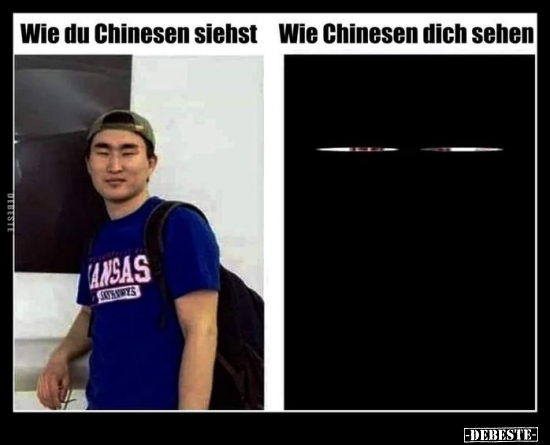 Wie du Chinesen siehst / Wie Chinesen dich sehen... - Lustige Bilder | DEBESTE.de