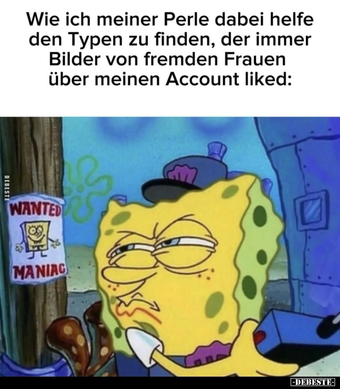 Wie ich meiner Perle dabei helfe
den Typen zu finden, der immer
Bilder von fremden Frauen
über meinen Account liked: