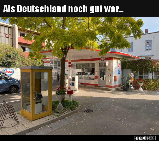 Als Deutschland noch gut war... - Lustige Bilder | DEBESTE.de