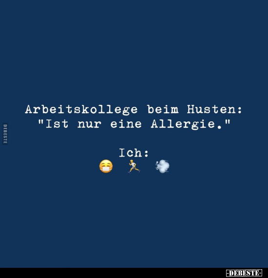 Arbeitskollege beim Husten.. - Lustige Bilder | DEBESTE.de