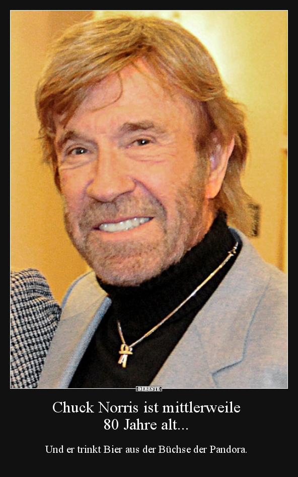 Chuck Norris ist mittlerweile 80 Jahre alt...