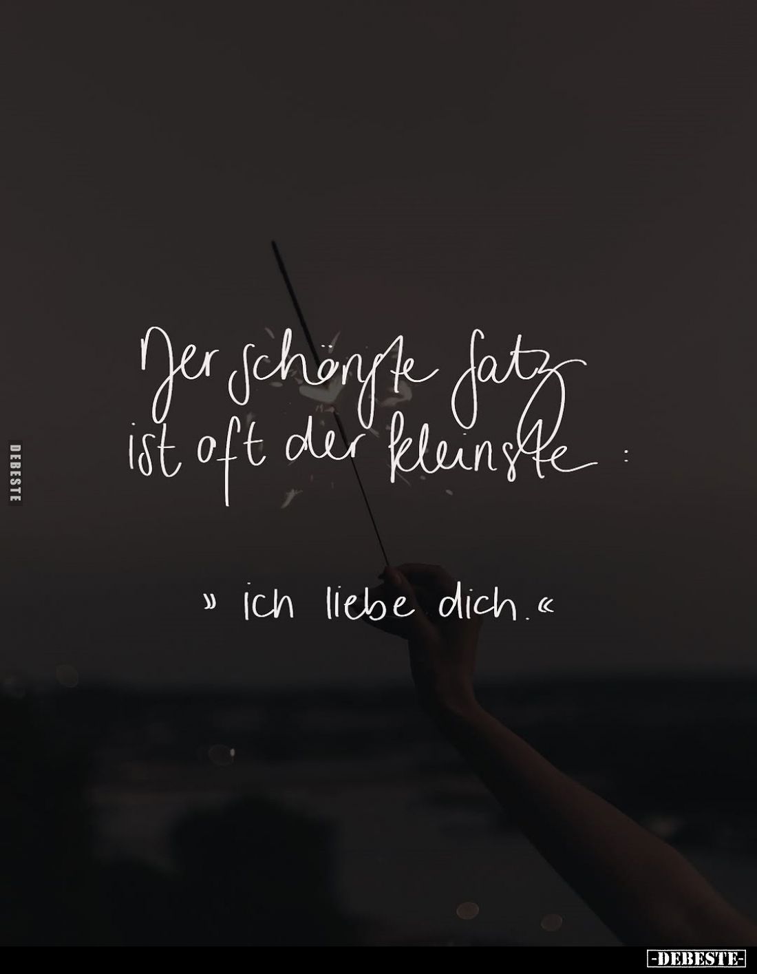 Der schönste Satz ist oft der kleinste
"Ich liebe dich."