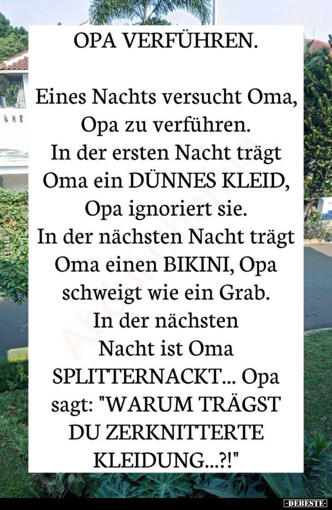 Opa Verführen.
Eines nachts versucht Oma, Opa zu verführen. In der ersten Nacht trägt Oma ein dünnes Kleid, Opa ignoriert si...