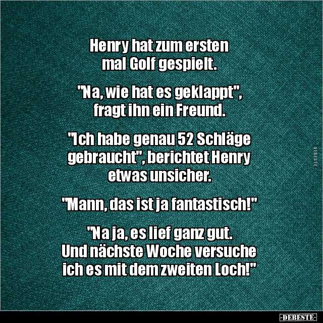 Henry hat zum ersten mal Golf gespielt.. - Lustige Bilder | DEBESTE.de