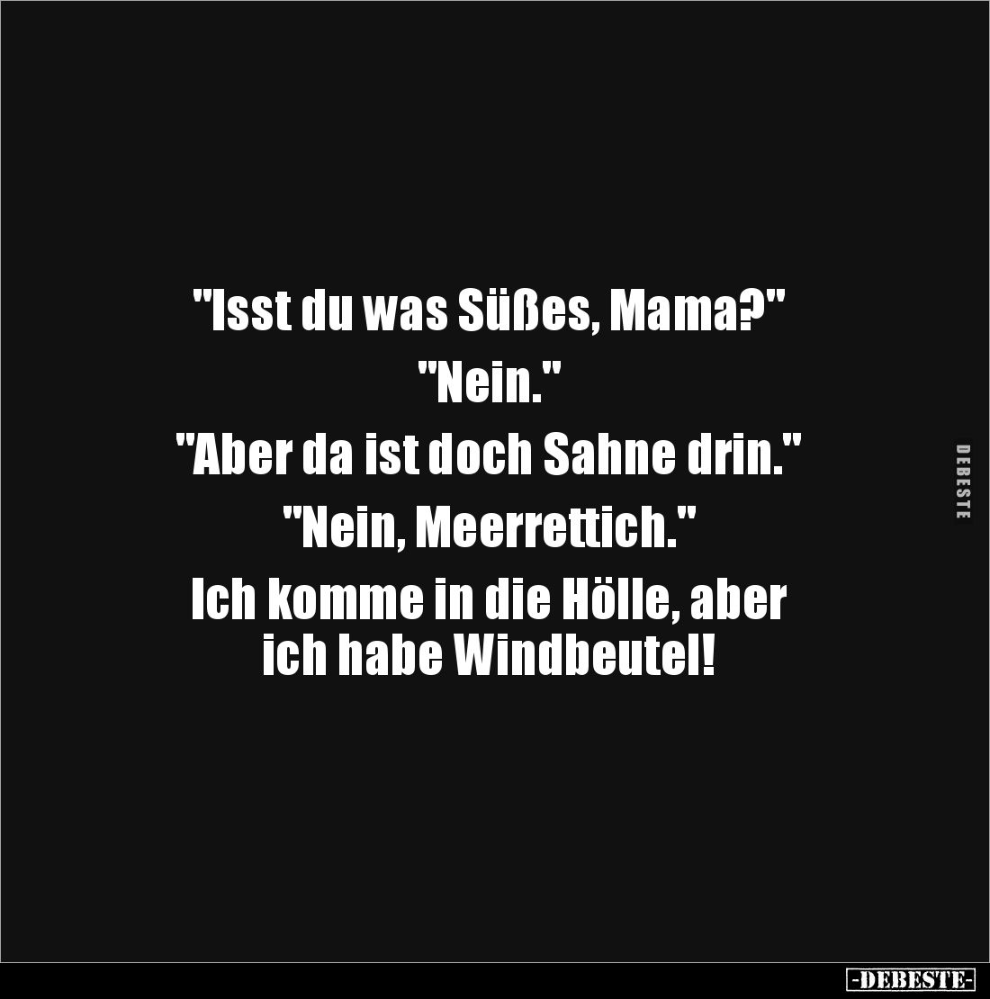 "Isst du was Süßes, Mama?".. - Lustige Bilder | DEBESTE.de