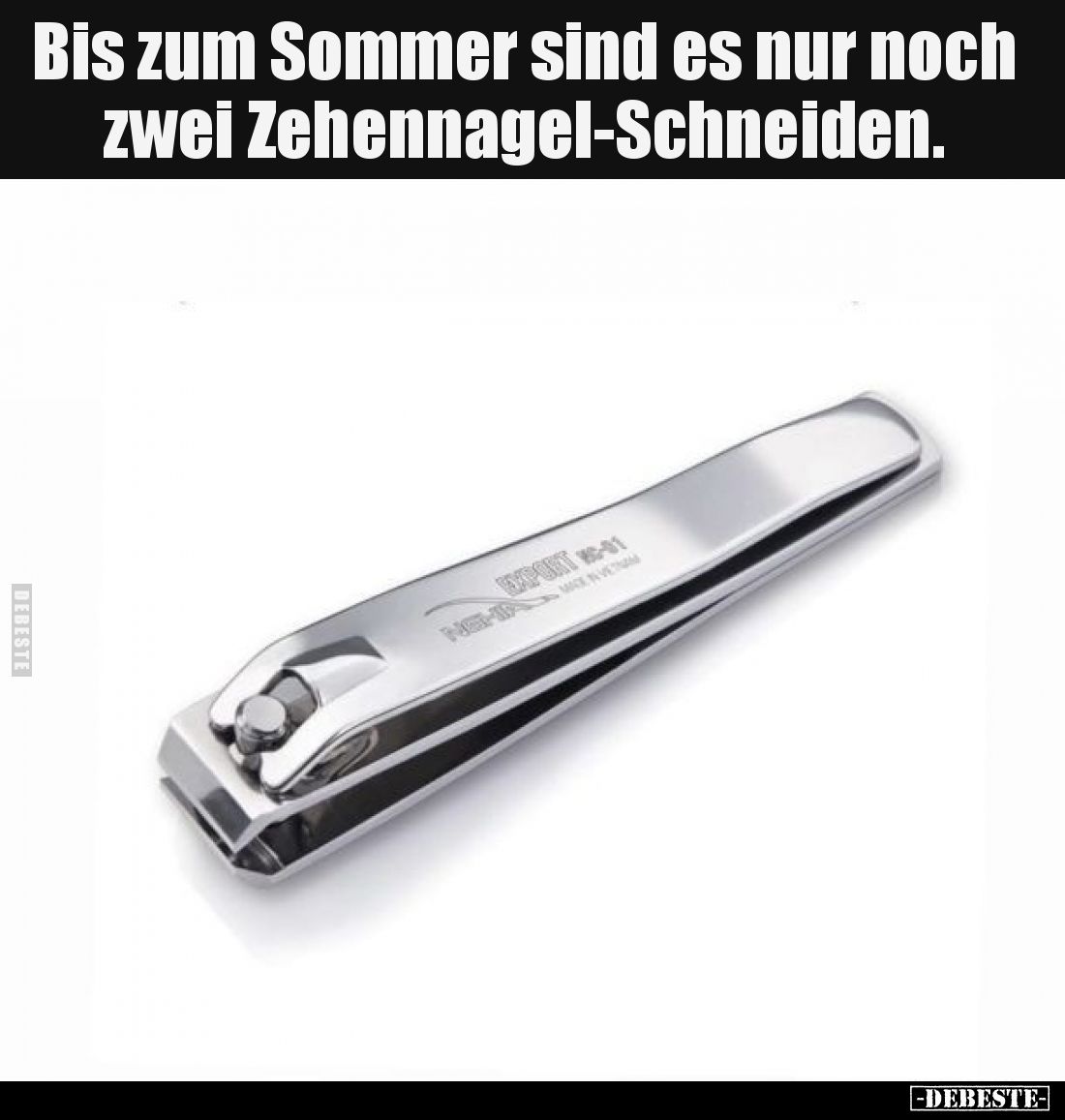 Bis zum Sommer sind es nur noch zwei Zehennagel-Schneiden.