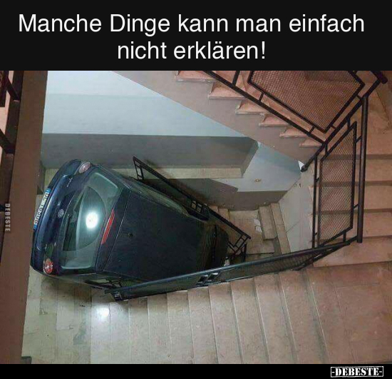 Manche Dinge kann man einfach nicht erklären!.. - Lustige Bilder | DEBESTE.de