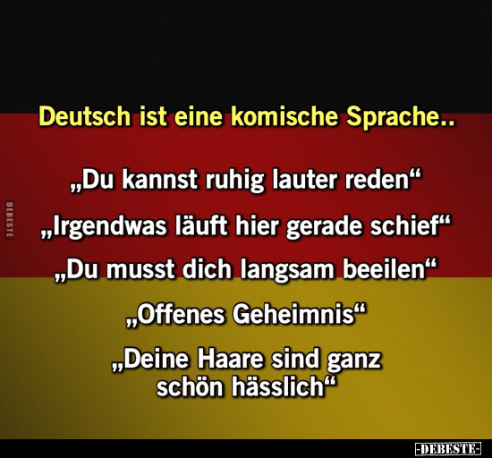Deutsch ist eine komische Sprache.. - Lustige Bilder | DEBESTE.de