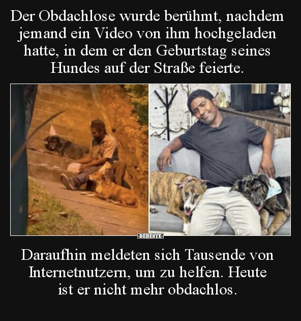 Der Obdachlose wurde berühmt, nachdem jemand ein Video von.. - Lustige Bilder | DEBESTE.de