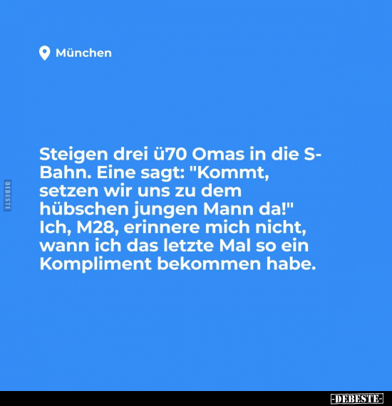 Steigen drei ü70 Omas in die S-Bahn. - Lustige Bilder | DEBESTE.de