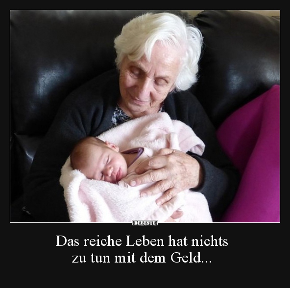 Das reiche Leben hat nichts zu tun mit dem Geld...