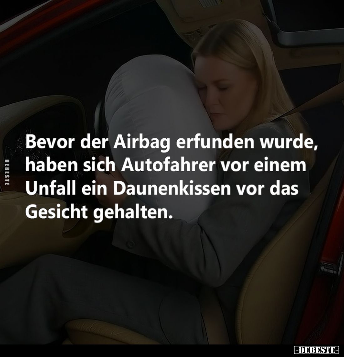 Bevor der Airbag erfunden wurde, haben sich Autofahrer vor einem Unfall ein Daunenkissen vor das Gesicht gehalten.