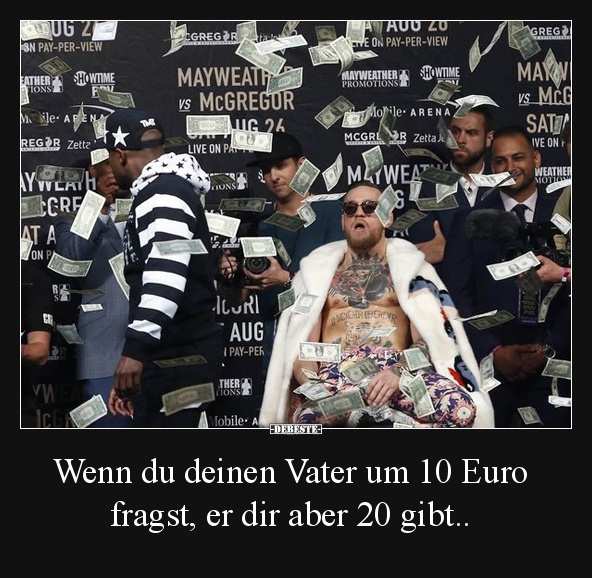 Wenn du deinen Vater um 10 Euro fragst, er dir aber 20 gibt.. - Lustige Bilder | DEBESTE.de