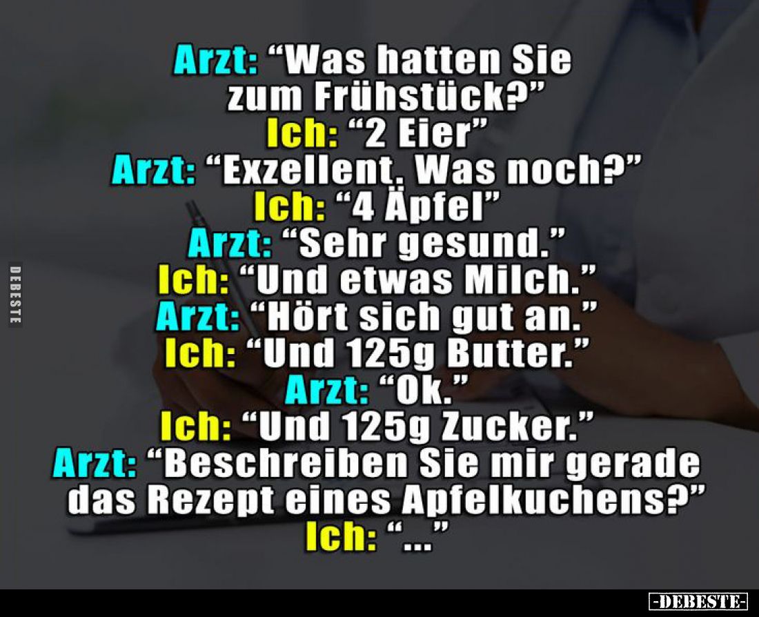 Arzt: "Was hatten Sie zum Frühstück?"... - Lustige Bilder | DEBESTE.de