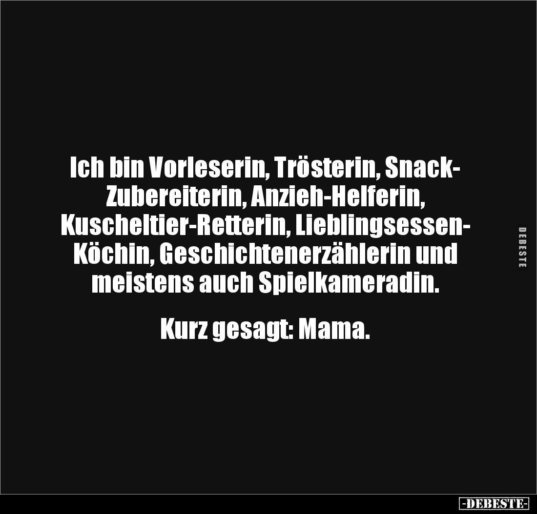 Ich bin Vorleserin, Trösterin... - Lustige Bilder | DEBESTE.de