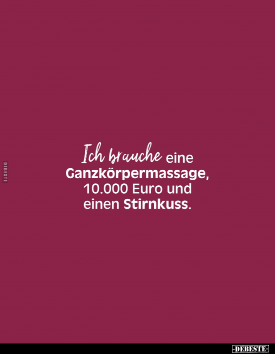 Ich brauche eine Ganzkörpermassage.. - Lustige Bilder | DEBESTE.de
