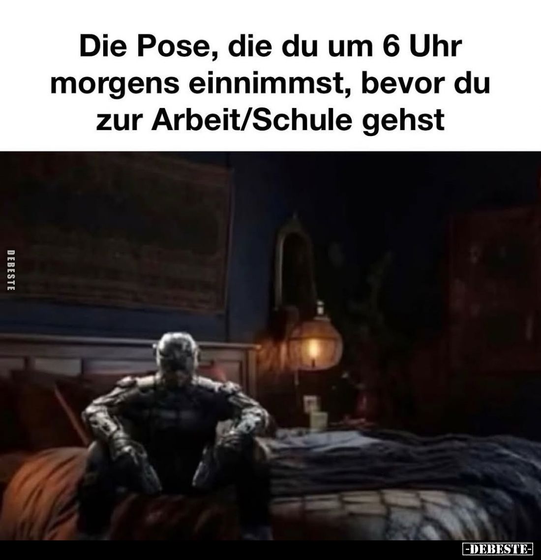 Die Pose, die du um 6 Uhr morgens einnimmst, bevor du zur.. - Lustige Bilder | DEBESTE.de