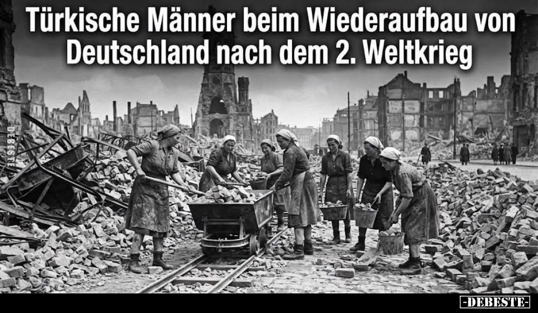 Türkische Männer beim Wiederaufbau von Deutschland nach dem 2. Weltkrieg.