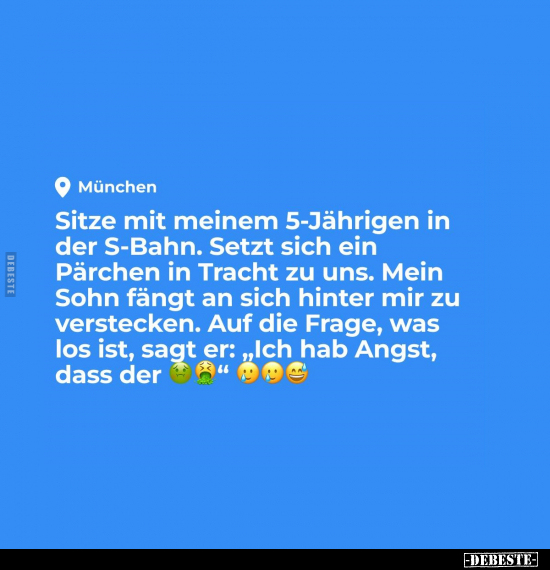 Sitze mit meinem 5-Jährigen in der S-Bahn.. - Lustige Bilder | DEBESTE.de