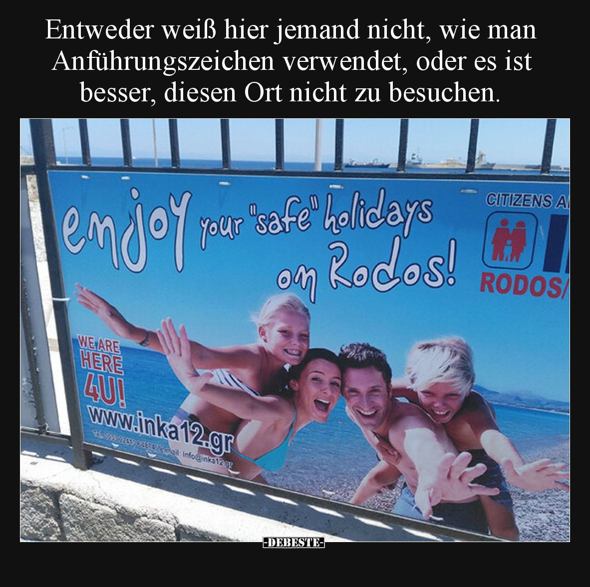 Entweder weiß hier jemand nicht, wie man Anführungszeichen verwendet, oder es ist besser, diesen Ort nicht zu besuchen.