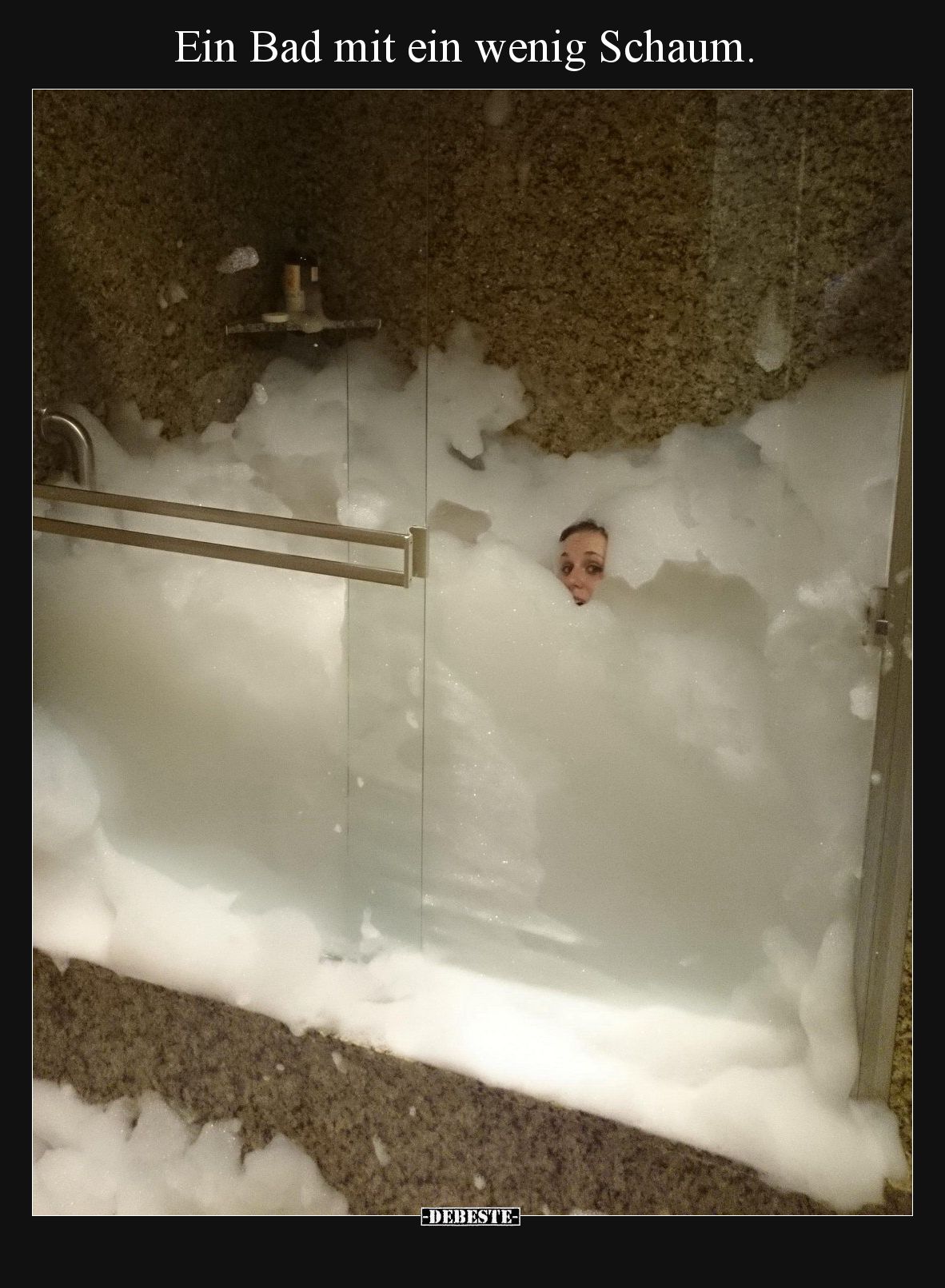 Ein Bad mit ein wenig Schaum.