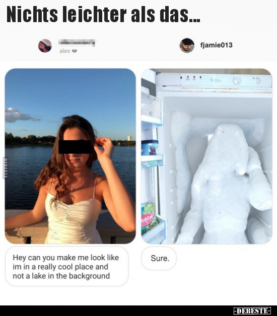 Nichts leichter als das...