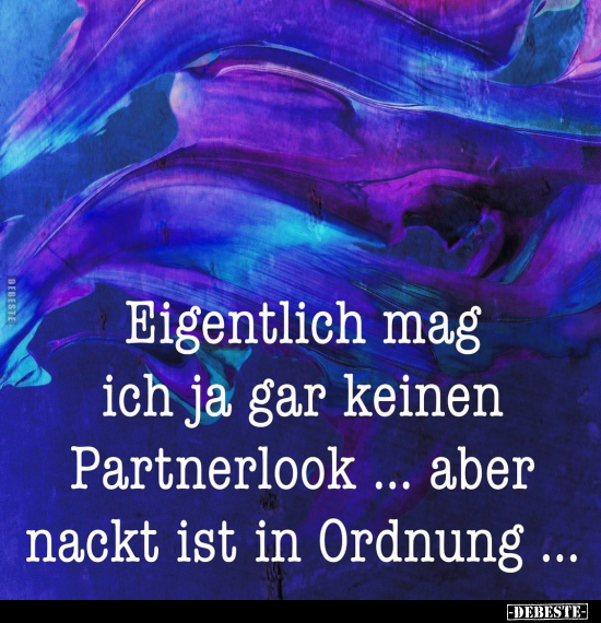 Eigentlich mag ich ja gar keinen Partnerlook.. - Lustige Bilder | DEBESTE.de