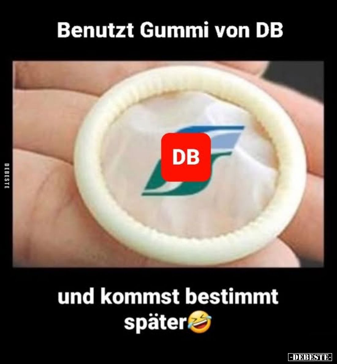 Benutzt Gummi von DB und kommst bestimmt später.. - Lustige Bilder | DEBESTE.de