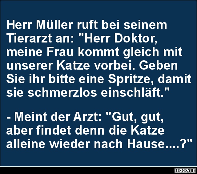 Herr Müller ruft bei seinem Tierarzt an.. - Lustige Bilder | DEBESTE.de