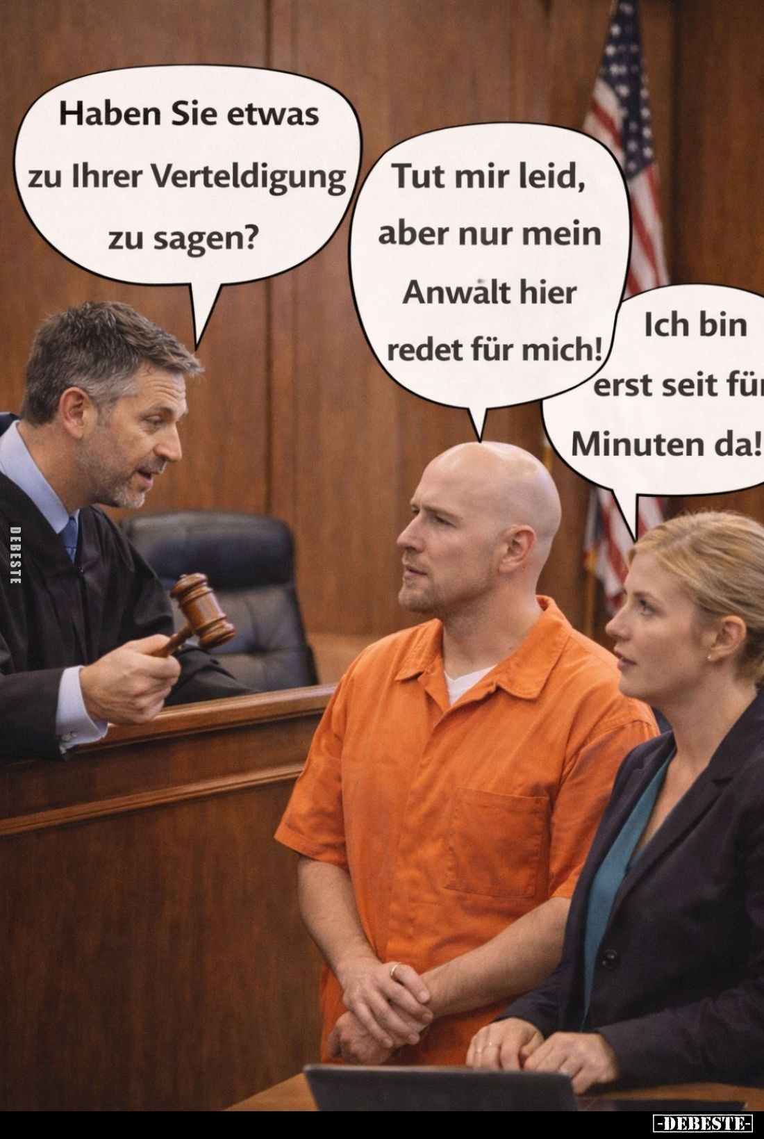 Haben Sie etwas zu Ihrer Verteldigung zu sagen?... - Lustige Bilder | DEBESTE.de