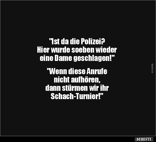 "Ist da die Polizei?.." - Lustige Bilder | DEBESTE.de