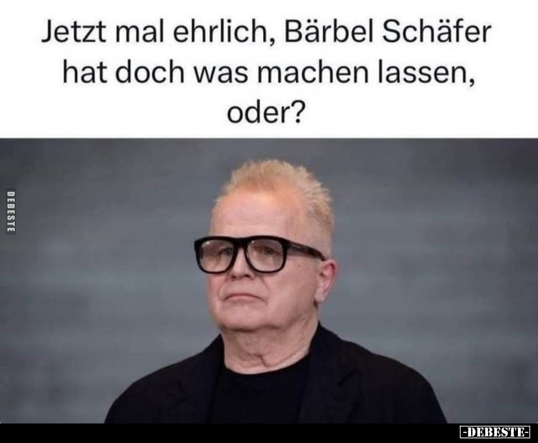 Jetzt mal ehrlich, Bärbel Schäfer hat doch was machen lassen.. - Lustige Bilder | DEBESTE.de