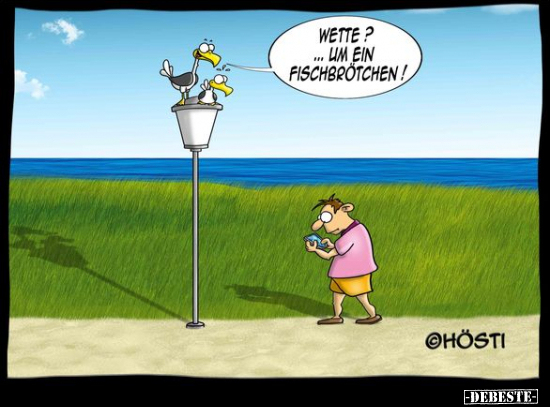 Wette?...um ein Fischbrötchen!.. - Lustige Bilder | DEBESTE.de