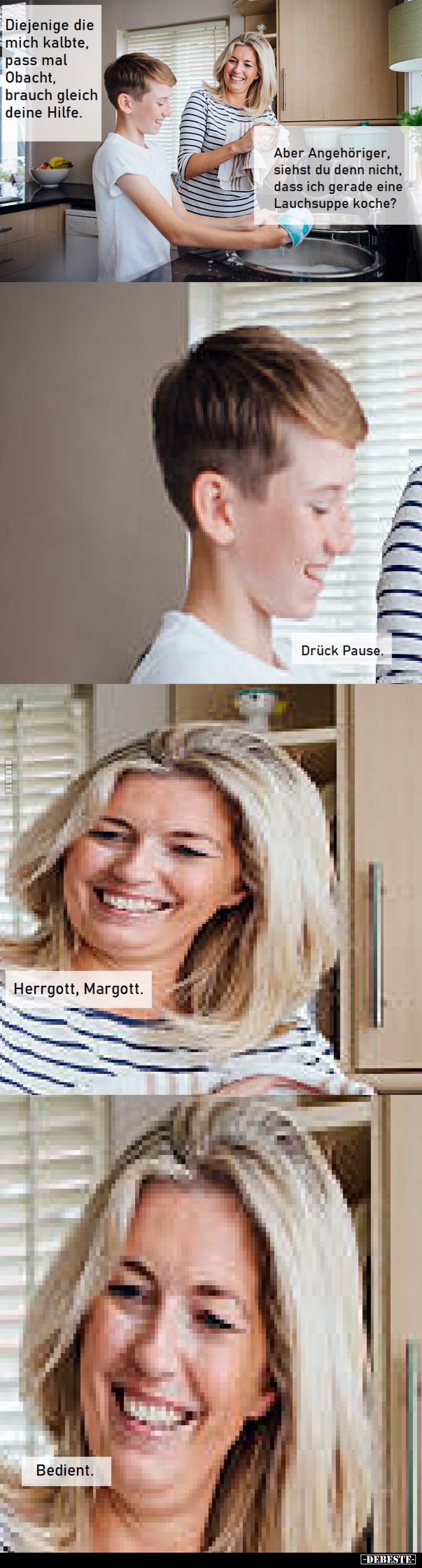Diejenige, die mich kalte, pass mal obacht, brauch gleich deine Hilfe.
Aber Angehöriger, siehst du denn nicht, dass ich ge...