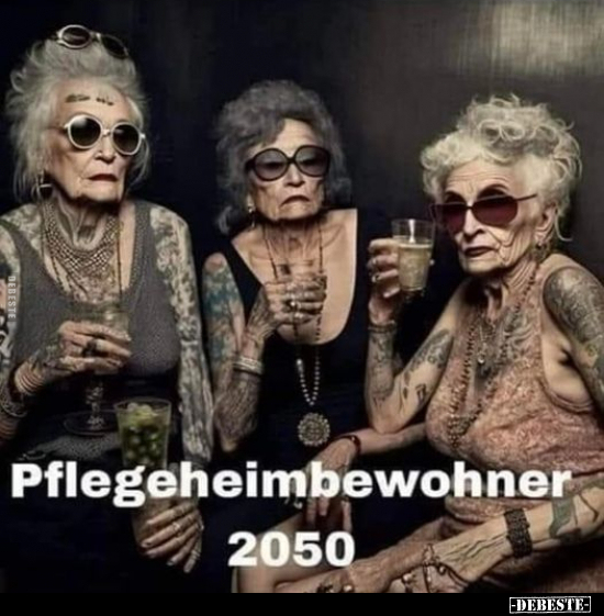 Pflegeheimbewohner 2050.. - Lustige Bilder | DEBESTE.de