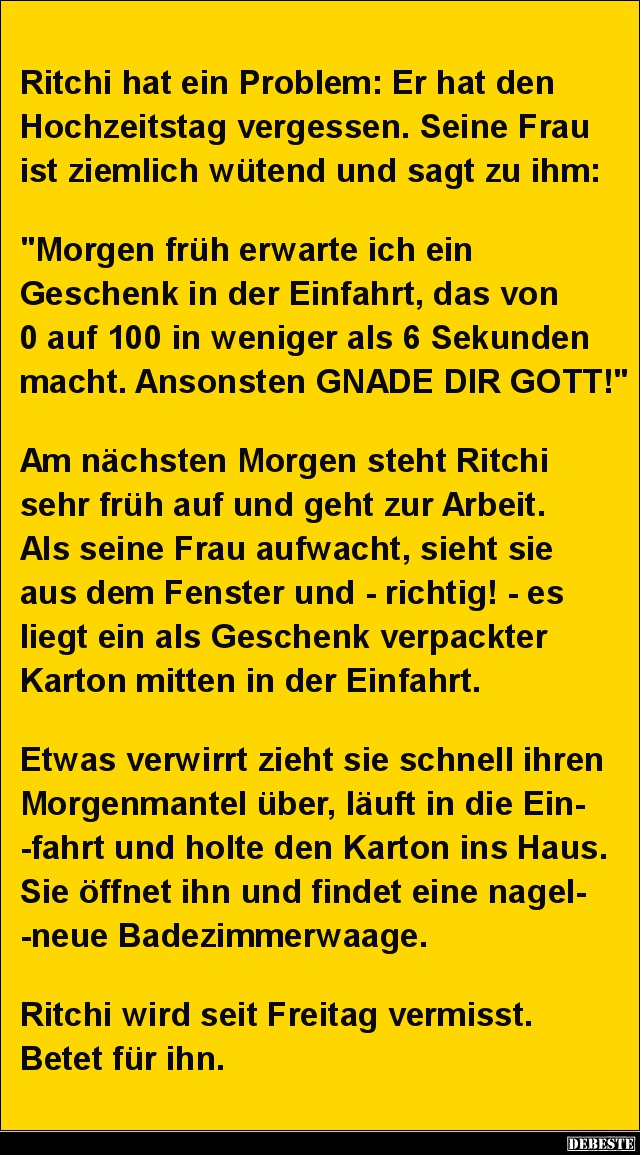 Ritchi hat ein Problem: Er hat den Hochzeitstag vergessen.. - Lustige Bilder | DEBESTE.de