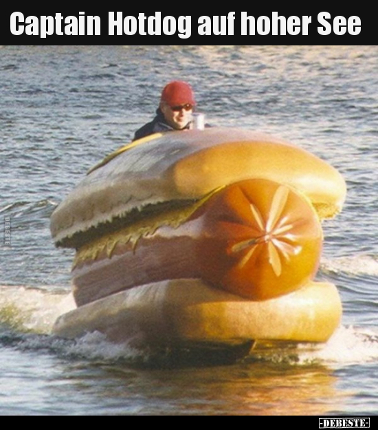 Captain Hotdog auf hoher See..