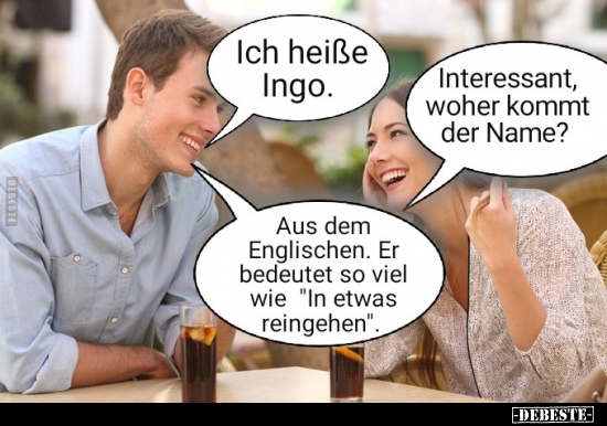 Ich heiße Ingo.. - Lustige Bilder | DEBESTE.de