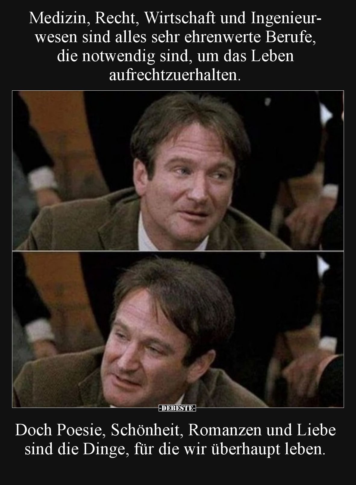 Medizin, Recht, Wirtschaft und Ingenieurwesen sind alles sehr ehrenwerte Berufe, die notwendig sind, um das Leben aufrechtzue...