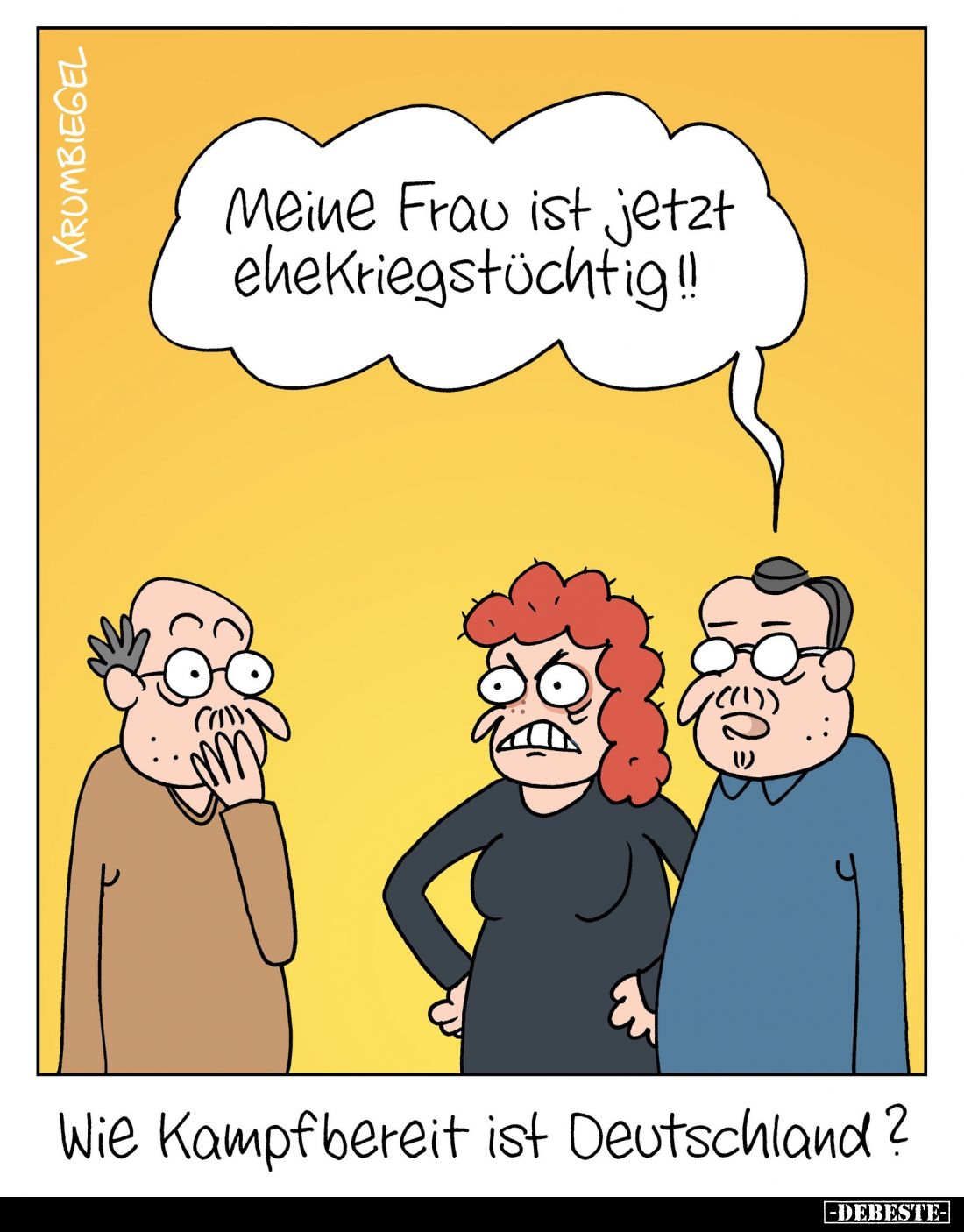 Wie Kampfbereit ist Deutschland? - Meine Frau ist jetzt ehekriegstüchtig!!