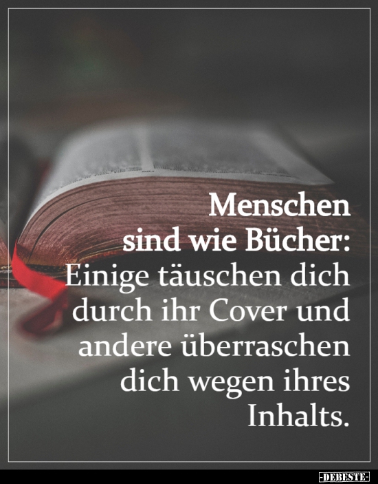 Menschen sind wie Bücher: Einige täuschen dich durch ihr.. - Lustige Bilder | DEBESTE.de