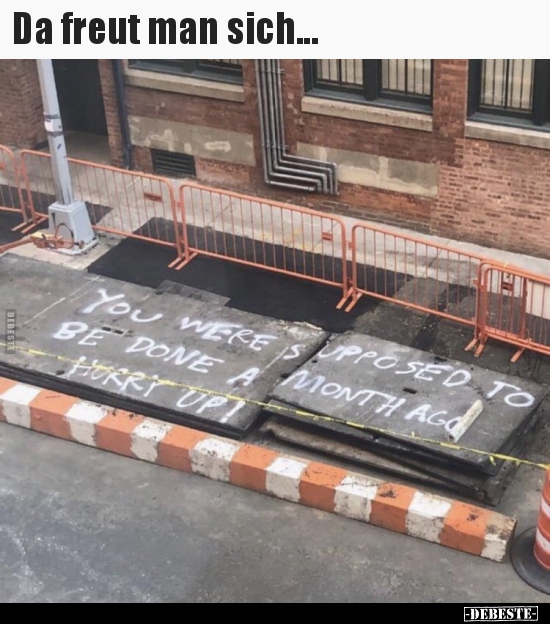 Da freut man sich...