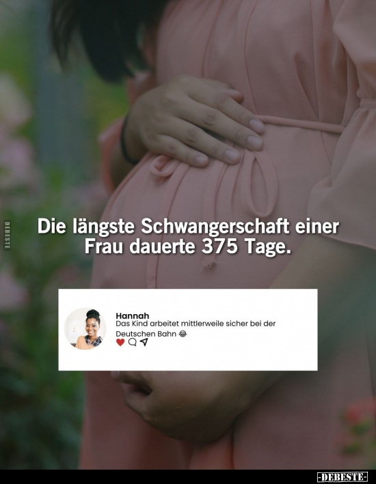 Die längste Schwangerschaft einer Frau dauerte.. - Lustige Bilder | DEBESTE.de
