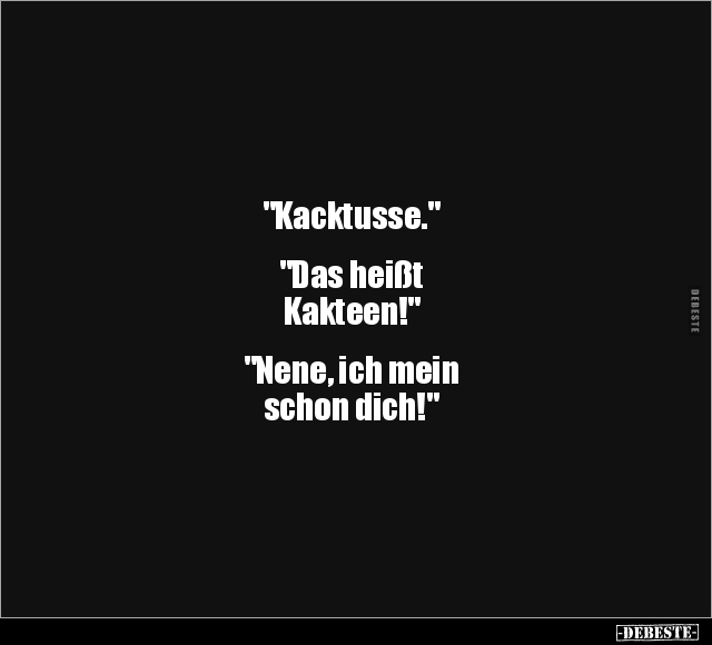 "Ka*cktusse.".. - Lustige Bilder | DEBESTE.de
