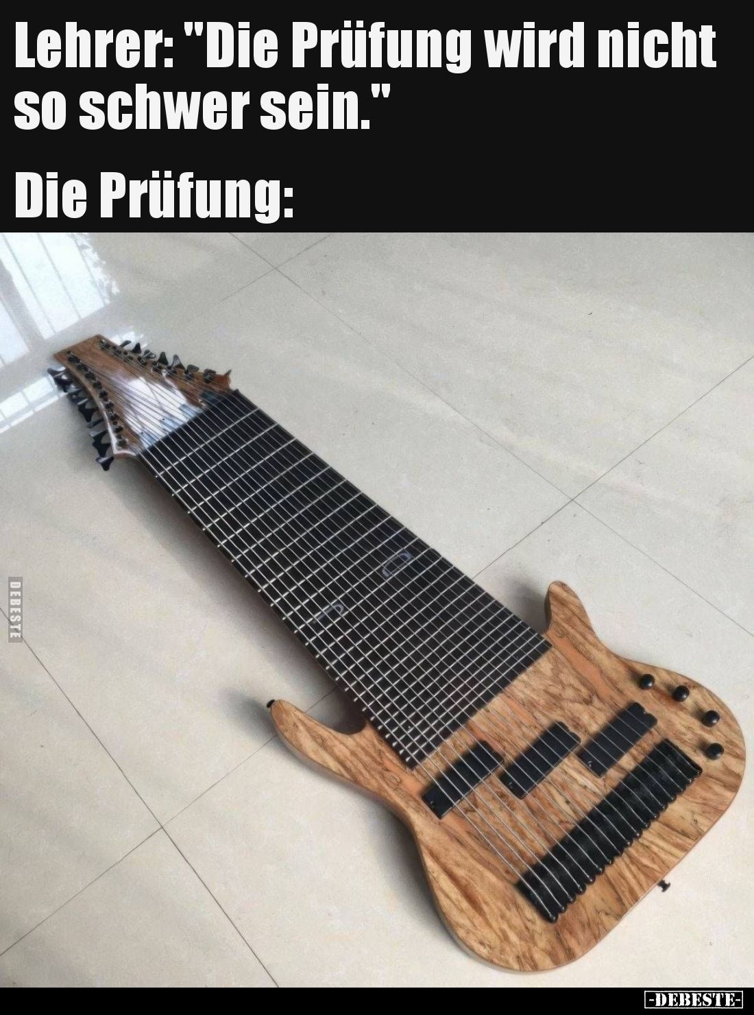 Lehrer: "Die Prüfung wird nicht so schwer sein." Die Prüfung: