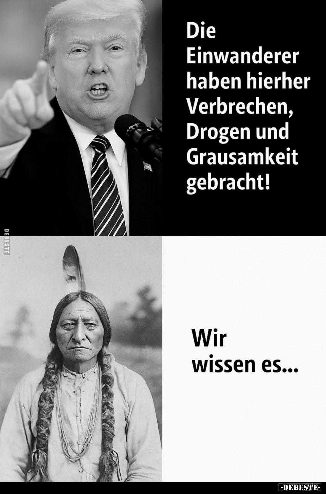 Die Einwanderer haben hierher Verbrechen, Drogen und Grausamkeit gebracht! -
Wir wissen es...